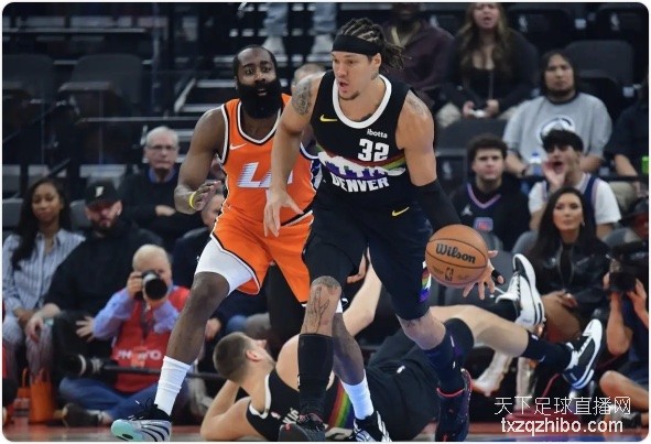 约基奇赛季新高55+12+6哈登23+8 掘金送快船6连败